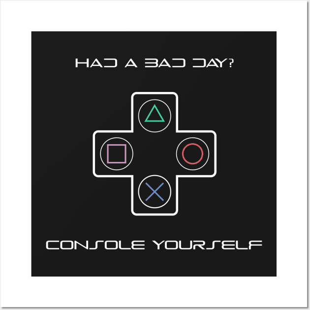 Console Yourself Wall Art by Barlax